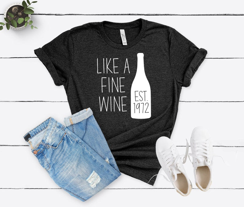 Fine Wine Est 1972 Birthday Shirt | 51st Birthday Party T-Shirt Cotton - Vintage tees for Women