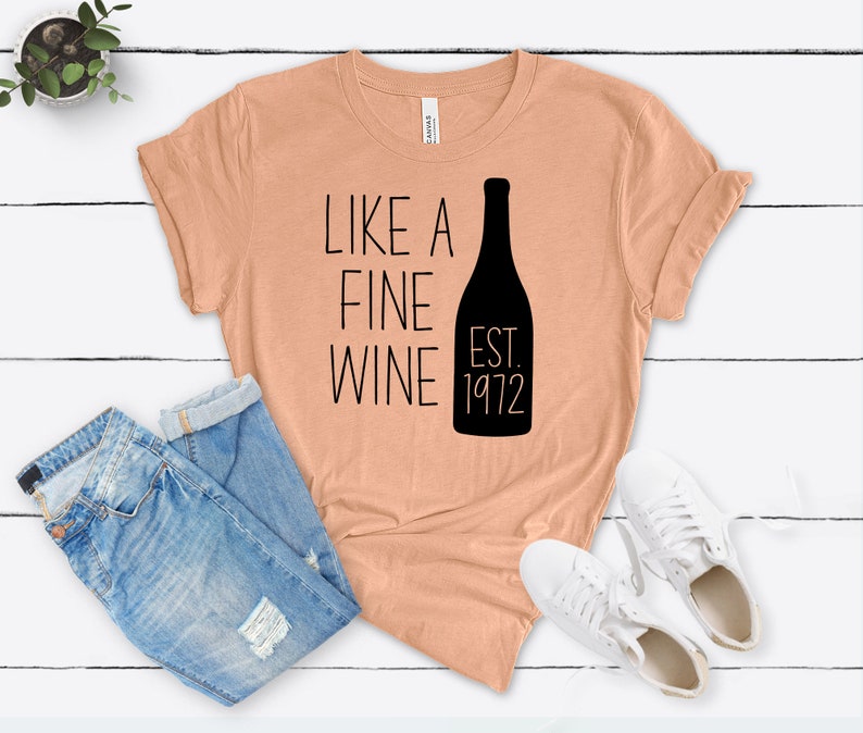 Fine Wine Est 1972 Birthday Shirt | 51st Birthday Party T-Shirt Cotton - Vintage tees for Women