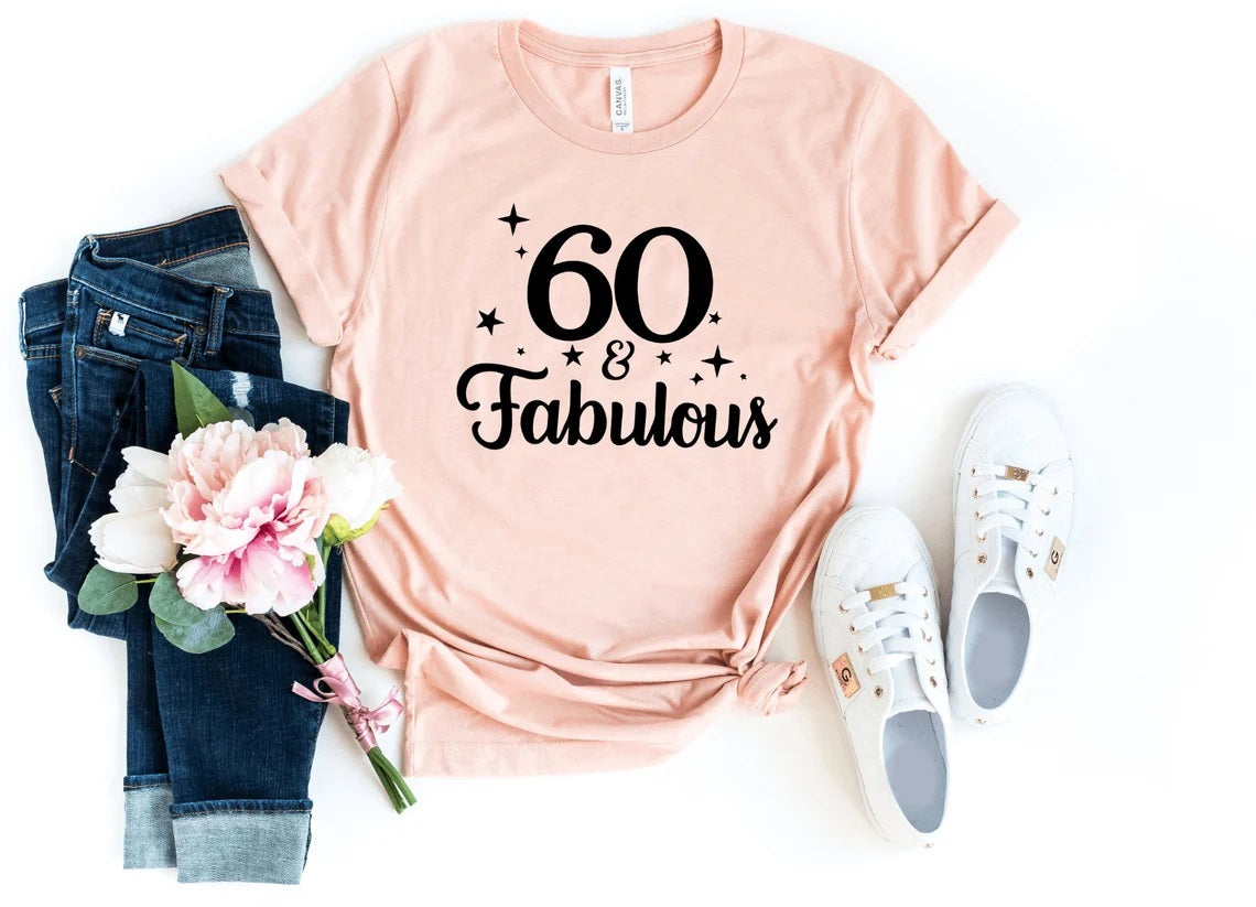 60 & Fabulous Birthday Shirt | 60th Birthday Party T-Shirt | Sixty Birthday Fun T-shirt - Vintage tees for Women